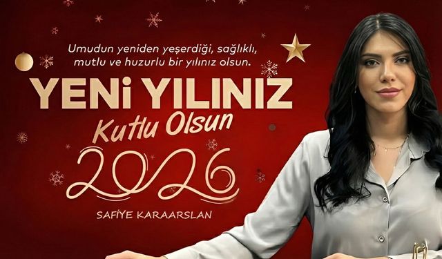 Safiye Karaarslan 2026 mesajında neler söyledi