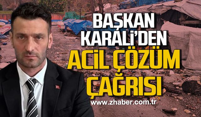 Atakan Karali'den acil çözüm çağrısı