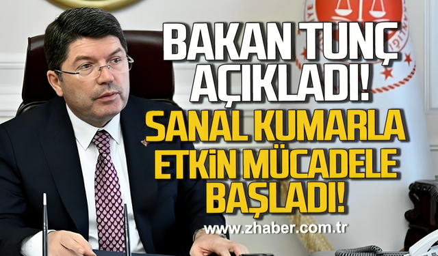 Bakan Yılmaz Tunç açıkladı! Sanal kumarla etkin mücadele başladı!