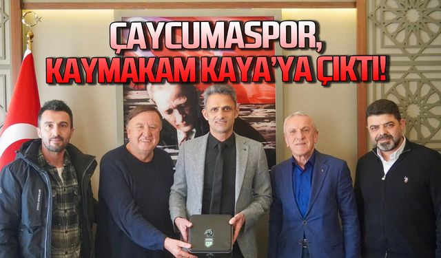 Çaycumaspor, Kaymakam Kaya’ya çıktı