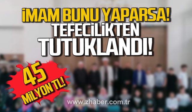 İmam bunu yaparsa! Cami imamı tefecilikten tutuklandı!