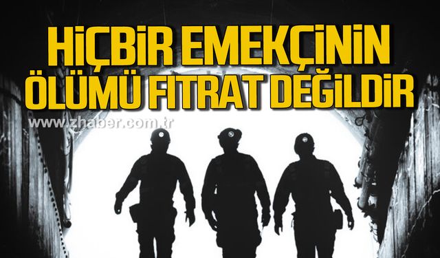 Devrim Dural; "Hiçbir emekçinin ölümü fıtrat değildir"