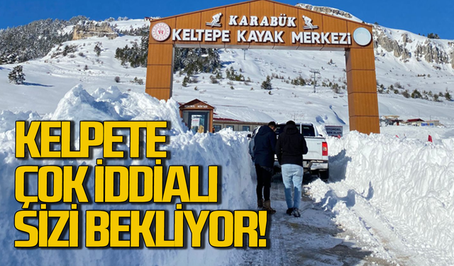 Keltepe bu sezon çok iddialı: Sizi bekliyor!