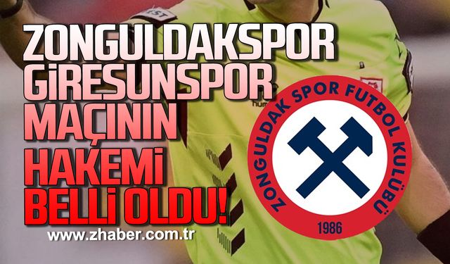 Zonguldakspor- Giresunspor maçının hakemi belli oldu