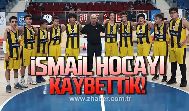 Zonguldak Basketbolunun emektar Antrenörü İsmail Öner hayatını kaybetti
