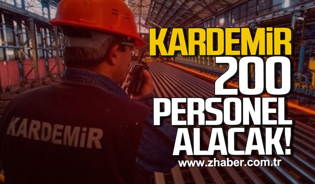 Kardemir 200 personel alacak!