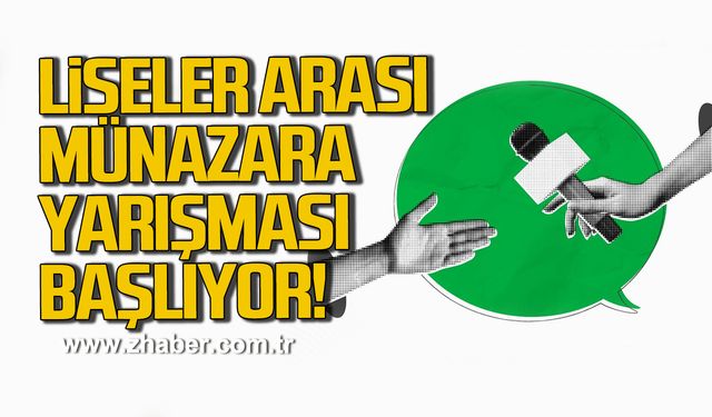Zonguldak Liseler arası Münazara yarışması başlıyor!