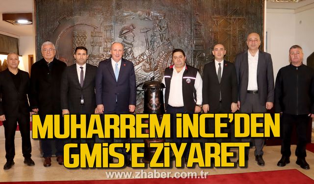 Muharrem İnce’den GMİS’e ziyaret