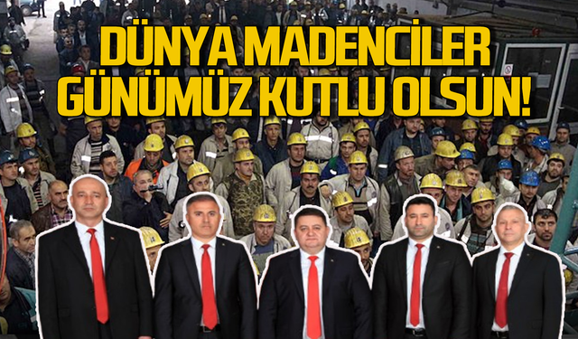 GMİS'ten kutlama: Dünya madenciler günümüz kutlu olsun!