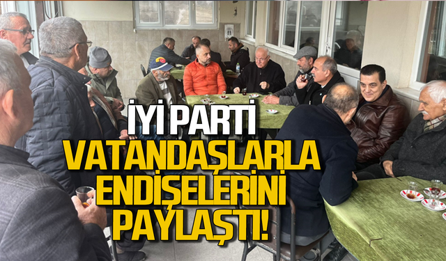 İYİ Parti kaygılarını vatandaşlarla paylaştı!