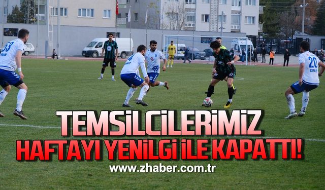 Zonguldaklı temsilcilerimiz haftayı yenilgi ile kapattı