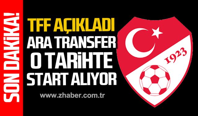 TFF açıkladı! Ara transfer o tarihte start alıyor