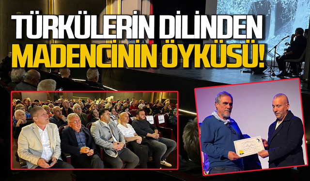 Türkülerin dilinden madencilerin öyküsü!