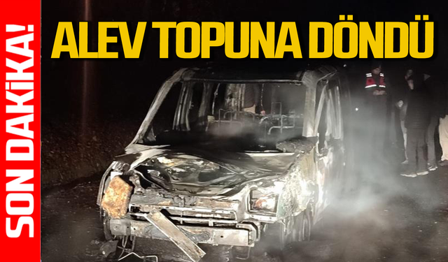 Seyir halindeki araç alev alev yandı kullanılmaz hale geldi!