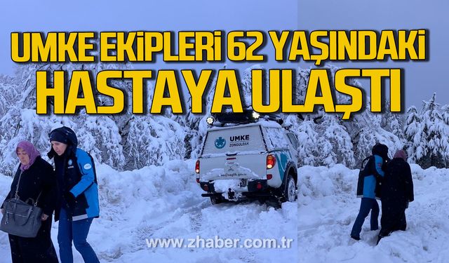 Zonguldak'ta UMKE ekipleri 62 yaşındaki kadın hastaya ulaştı.