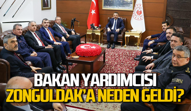 Bakan Yardımcısı Abdullah Tancan Zonguldak’a neden geldi?