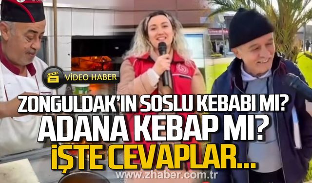 Zonguldak’ın soslu kebabı mı, yoksa Adana kebap mı?  İşte cevaplar...