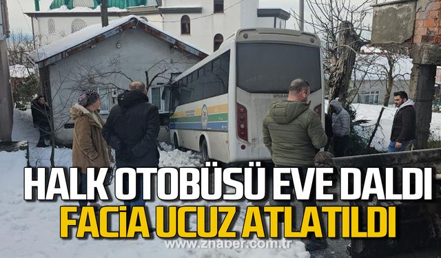 Kdz. Ereğli'de halk otobüsü eve daldı. Facia ucuz atlatıldı.