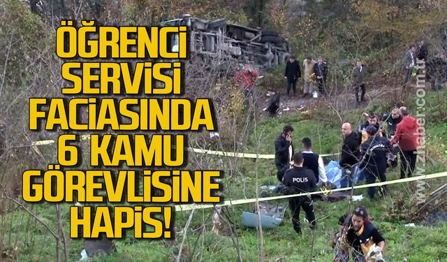 Zonguldak'taki öğrenci servisi faciasında 6 kamu görevlisine hapis cezası