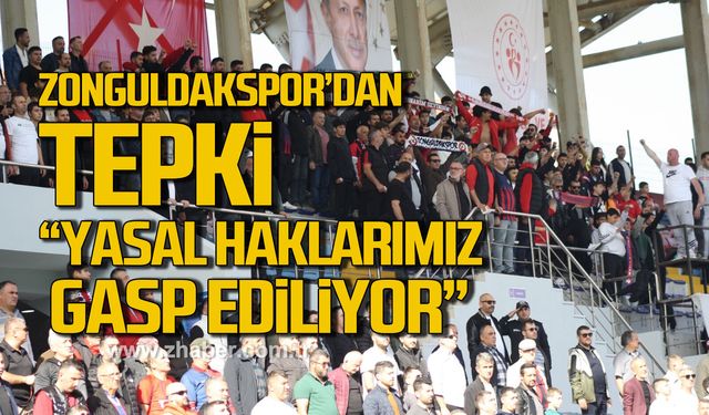 Zonguldakspor tepki gösterdi “Yasal haklarımız gasp ediliyor”
