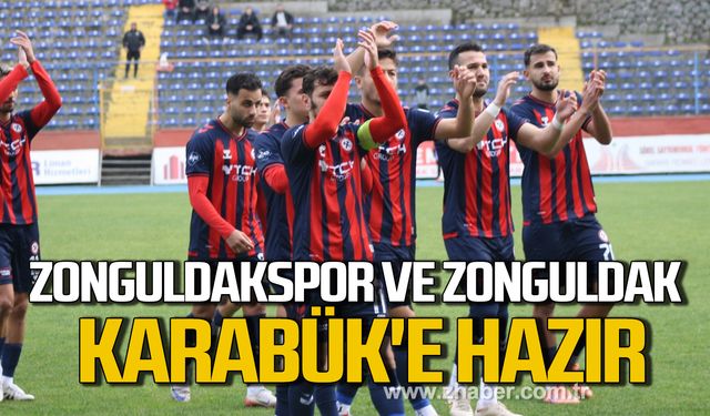 Zonguldakspor ve Zonguldak, Karabük'e hazır.