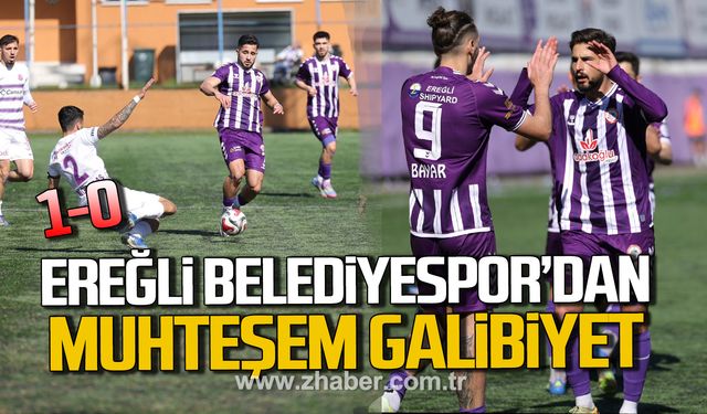 Ereğli Belediyespor'dan muhteşem galibiyet.
