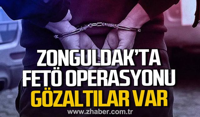 Zonguldak'ta FETÖ operasyonu. Gözaltılar var