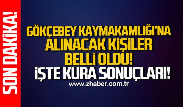 Gökçebey Kaymakamlığı’na alınacak 80 kişi belli oldu. İşte kura sonuçları.