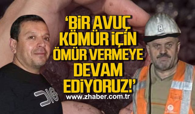 Zonguldak’ta maden ocaklarında üç gün içinde üç işçi hayatını kaybetti