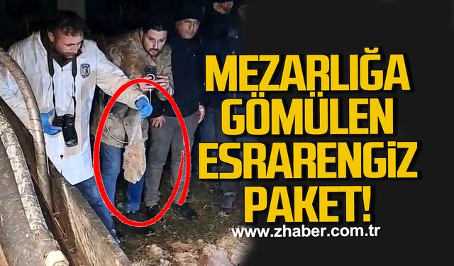 Mezarlığa gömülen esrarengiz paket mahalleliyi ayağa kaldırdı