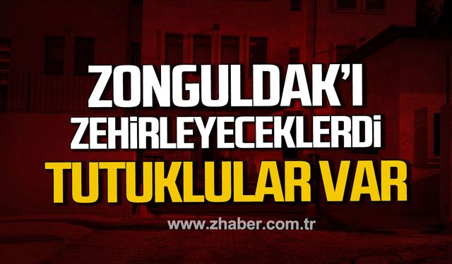 Zonguldak’ta uyuşturucu operasyonu. Tutuklular var.