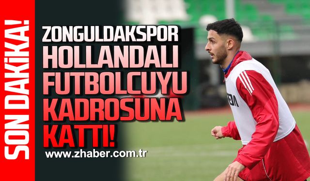 Zonguldakspor Hollandalı futbolcuyu kadrosuna kattı