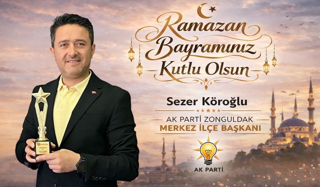 SEZER KÖROĞLU'ndan Ramazan Bayramı Mesajı (2026)