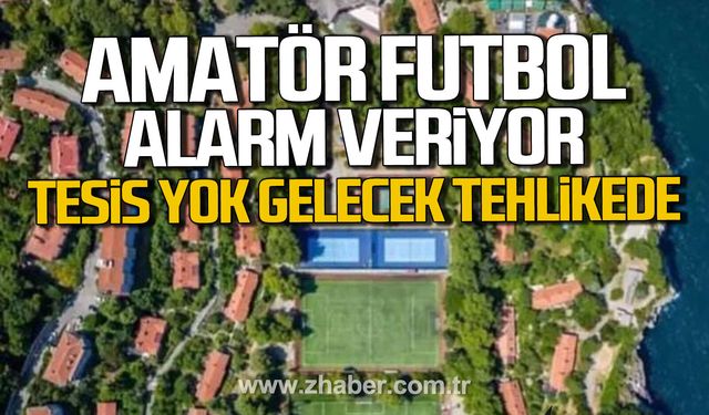 Zonguldak’ta Amatör Futbol Alarm Veriyor: Tesis Yok, gelecek tehlikede...