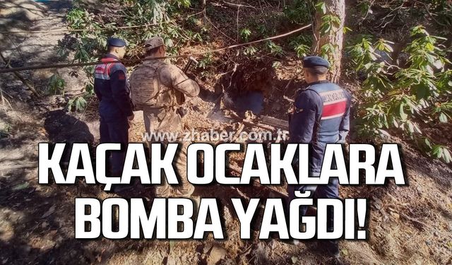 Zonguldak'ta kaçak ocaklara bomba yağdı