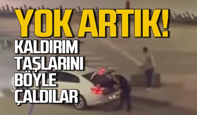 Yok artık... Kaldırım taşlarını çaldılar