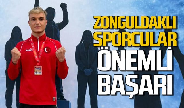 Zonguldaklı sporculardan önemli başarı