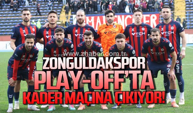 Zonguldakspor play-off’ta kader maçına çıkıyor