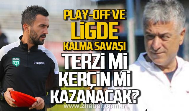 Play-Off ve Ligde Kalma Savaşı: Terzi mi Kerçin mi kazanacak?