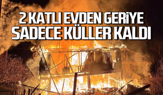 2 katlı evden geriye sadece külleri kaldı