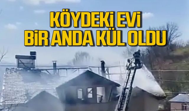 Bartın'da yangın... Köydeki evi bir anda kül oldu