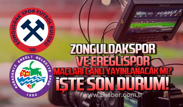 Zonguldakspor ve Ereğlispor maçı canlı yayınlanacak mı…İşte son durum!
