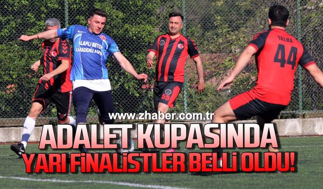 Adalet Kupasında yarı finalistler belli oldu