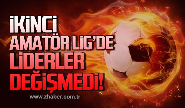 İkinci Amatör Lig’de Merkez ve Ereğli Grubu’nda liderler değişmedi