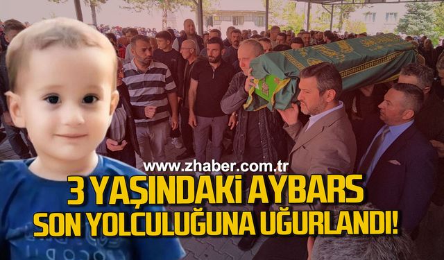 Minik Aybars gözyaşlarıyla son yolculuğuna uğurlandı