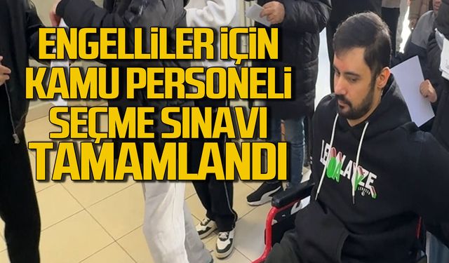 Engelliler için Kamu Personeli Seçme Sınavı tamamlandı
