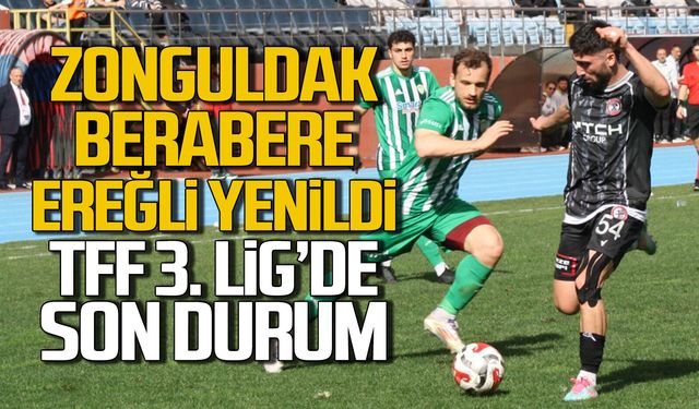 Zonguldak berabere, Ereğli yenildi... 3. Lig'de son durum