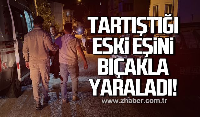 Karabük'te kadın eski eşini bıçakla yaraladı