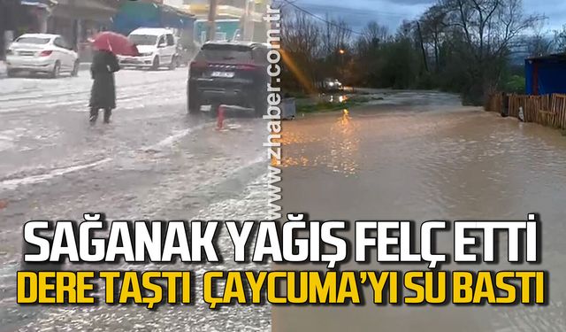Çaycuma sular altında kaldı: Sağanak yağış hayatı felç etti