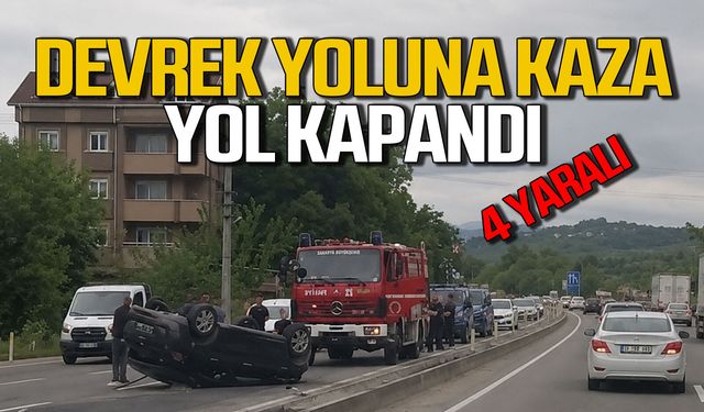Devrek yolunda kaza...4 yaralı... Yol kapandı